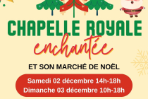 Chapelle Royale Enchantée et son Marché de Noël