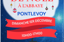 Marché de Noël à l'Abbaye 2024 [Pontlevoy] [Loir et Cher]