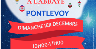 Marché de Noël à l'Abbaye 2024 [Pontlevoy] [Loir et Cher]