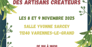 Marché de Noel des Artisans Créateurs 2025 de Varennes le Grand 71240